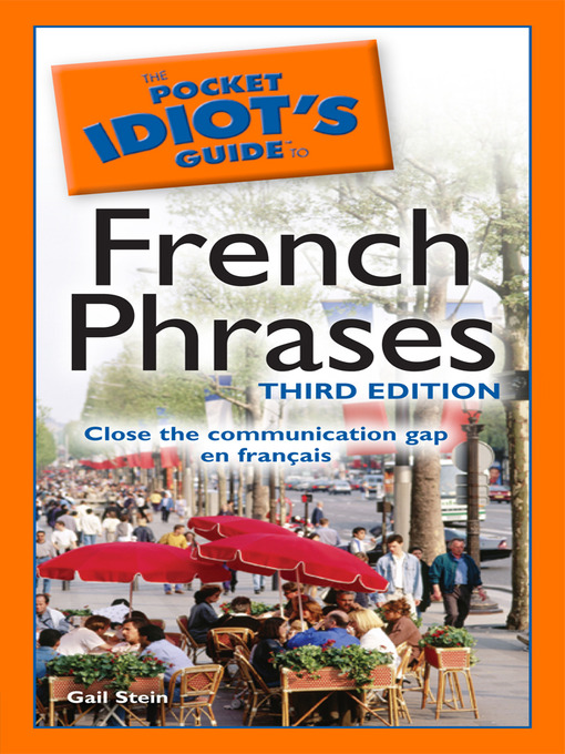 Title details for The Pocket Idiot's Guide to French Phrases by Gail Stein - Wait list